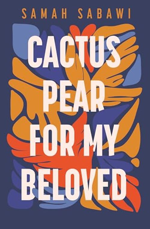 Front cover of Cactus Pear For My Beloved